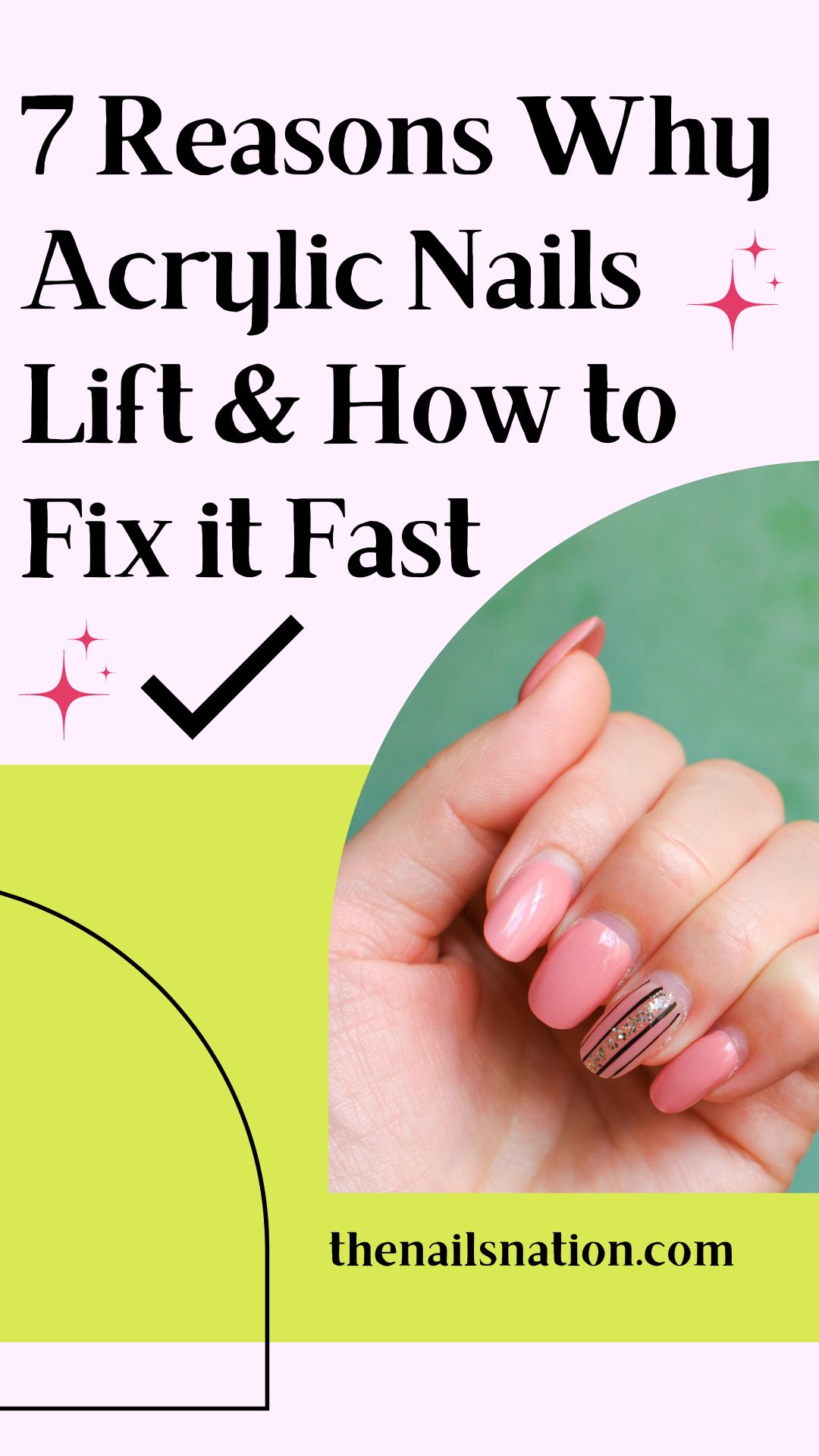 7 Reasons Why Acrylic Nails Lift & How to Fix it Fast The Nails Nation