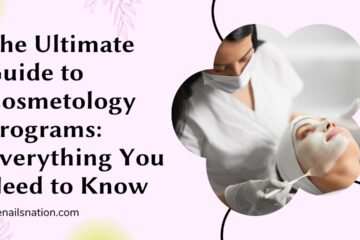 The Ultimate Guide to Cosmetology Programs Everything You Need to Know