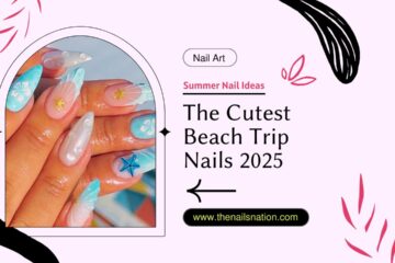 The Cutest Beach Trip Nails 2025