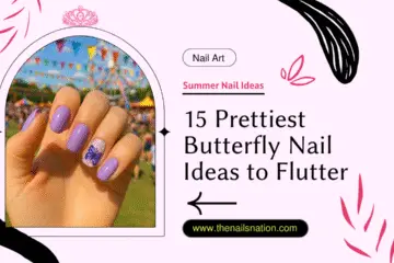 15 Prettiest Butterfly Nail Ideas to Flutter