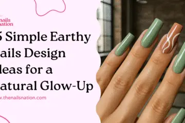 15 Simple Earthy Nails Design Ideas for a Natural Glow-Up