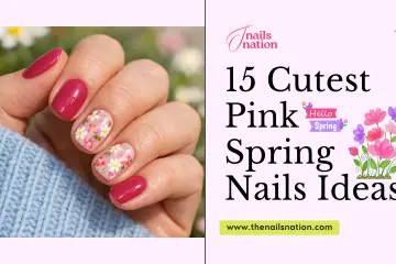 15 Cutest Pink Spring Nails Ideas