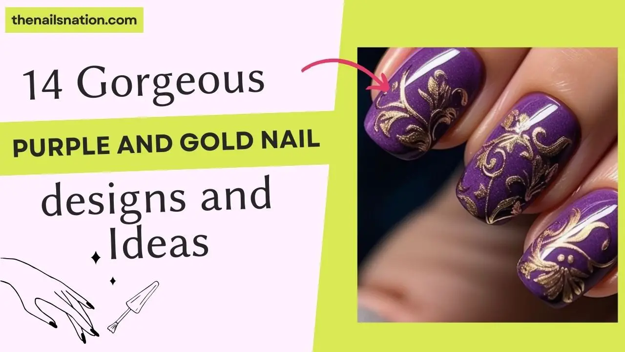 14 Gorgeous Purple and Gold Nail Design Ideas