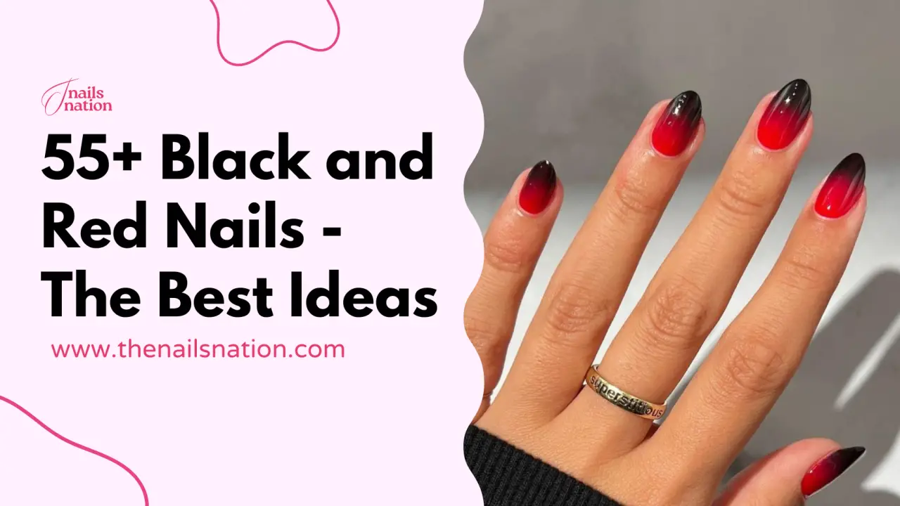 55+ Black and Red Nails - The Best Ideas